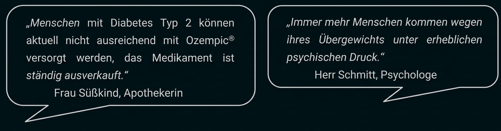 Zwei Sprechblasen mit Aussagen zu Diabetes, Medikamentenmangel und Übergewicht.